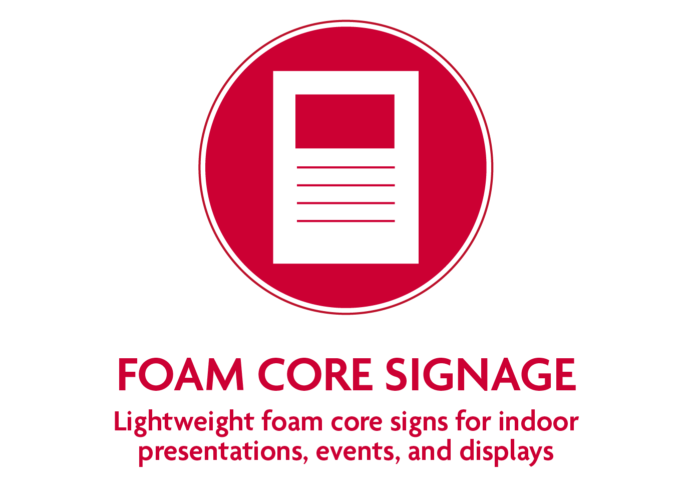 Foam Core Signs